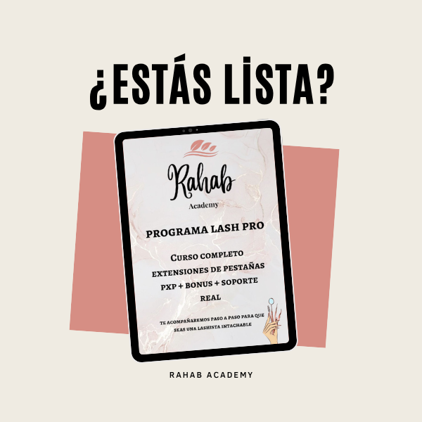 Rahab - Programa lash pro - Curso de extensiones de pestañas PXP + bonus + soporte real